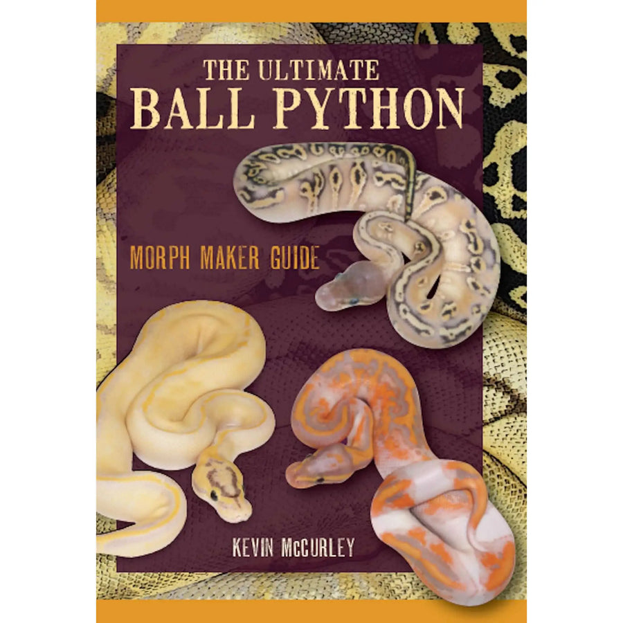 Buy ECO The Ultimate Ball Python: Morph Maker Guide (BM360) Online at £68.36 from Reptile Centre